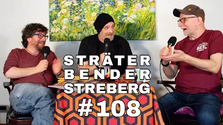 Sträter Bender Streberg - Der Podcast: Folge 108