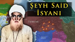 Şeyh Said İsyanı | Haritalı Anlatım