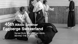 45th Aikido Seminar Eggberge Switzerlan Behind the Scenes