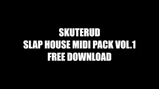 The ULTIMATE  FREE Slap House/Brazilian Bass MIDI Pack!!