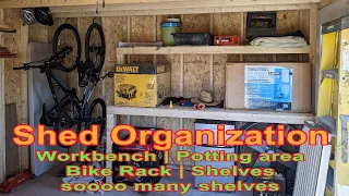 Shed Organization. Potting area, workbench, bike rack, shelves, soooo many shelves! Using scraps!