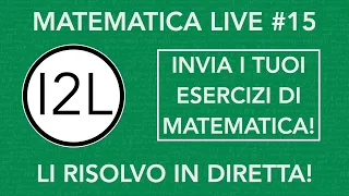 Test MEDICINA: QUIZ Matematica *COMMENTATI* | Matematica Live | I2L