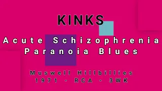 KINKS-Acute Schizophrenia Paranoia Blues (vinyl)