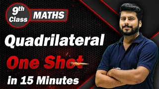 Class 9 Quadrilateral in One Shot Revision in 15 Min | Class 9 Maths Chapter 8