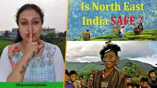 Is NorthEast India Safe|Safety Facts about Northeast India|Northeast & its people|Representing India