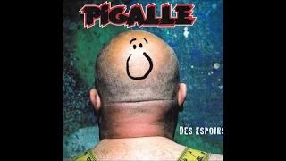 Pigalle - La Frontière - Des Espoirs