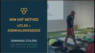 Wim Hof Methode ademtechniek en begeleide sessie - Dominique Stulens - Level 3 WHM instructor