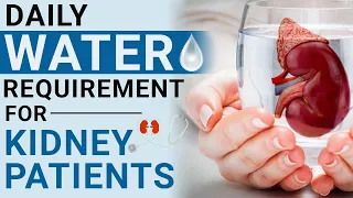 Daily Water Requirement For Kidney patients