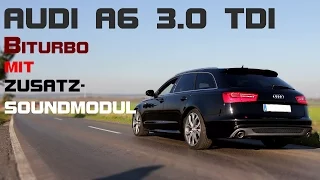 Audi A6 3.0 TDI Biturbo mit Soundmodul