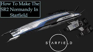 How To Build The SR2 Alliance Normandy In Starfield