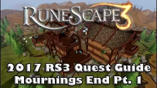 RS3 Quest Guide - Mournings End Part I - 2017(Up to Date!)