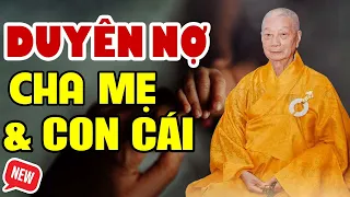 NHÂN DUYÊN NGHIỆP BÁO giữa CHA MẸ và CON CÁI - Ai cũng nên nghe | Thầy Thích Trí Quảng