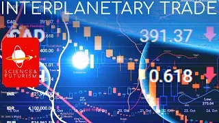 Interplanetary Trade & Space Commerce