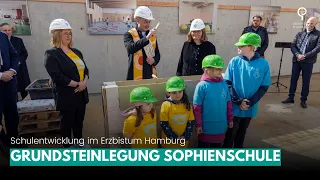Grundsteinlegung der neuen Katholische Sophienschule in Hamburg