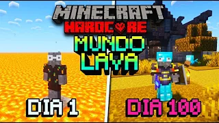 SOBREVIVÍ 100 Días en UN MUNDO DE LAVA en Minecraft HARDCORE... Parte 2