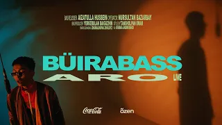 ARO - BuiraBass | Live Coca-Cola x õzen