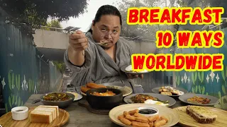 BREAKFAST 10 WAYS WORLDWIDE | Ninong Ry