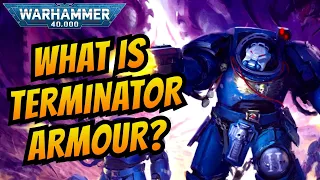 Space Marine TERMINATOR ARMOUR I Warhammer 40k Lore