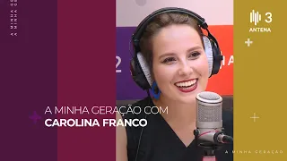 Carolina Franco | A Minha Geração com Diana Duarte | YouTube