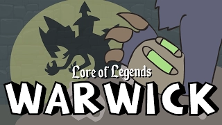 Lore of Legends: Warwick the Uncaged Wrath of Zaun