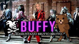 Buffy l'ammazzavampiri - RIASSUNTAZZO BRUTTO BRUTTO