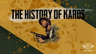 The History of KARDS - How it all started