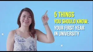 5 Things You Should Know in Your First Year in University