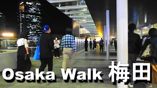 Osaka Walk - Umeda - 梅田