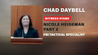 FULL TESTIMONY: FBI tactical specialist Nicole Heideman testifies in Chad Daybell trial - part 2