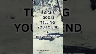 5 SIGNS GOD IS TELLING YOU TO END A RELATIONSHIP #SignsFromGod #EndRelationship