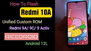 Redmi 10A | How To Flash Custom ROM (Rice Droid 12L)