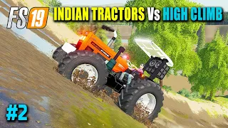 Indian Tractors Vs Hill Climb #2 - Farming Simulator 19 | FS19