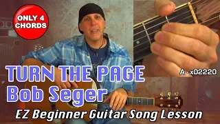 Turn The Page Bob Seger EZ Beginner Guitar Song Lesson only 4 Chords