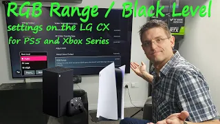 RGB Range / Black Level settings LG CX for PS5 or Xbox Series - The right setting