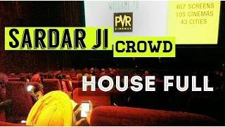 Sardar ji movie reviews, crowd in PVR, house full || SS Productions