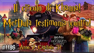 Il circolo di Khanna! MerDula testimonia contro di noi? - Hogwarts Mystery ita Anno 7 Cap 31 #1186