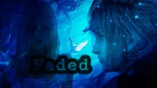 Faded || Noctis & Lunafreya (HEADPHONES)