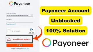 How To Get Payoneer Blocked Account Unblocked | Unblocked Payoneer Account