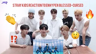 Stray Kids Reaction to Enhypen Blessed-Cursed M/V