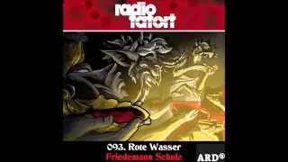 2015 Friedemann Schulz   Rote Wasser ARD Radio Tatort  93