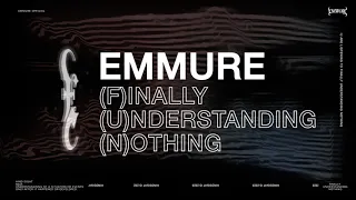 EMMURE - (F)inally (U)nderstanding (N)othing (Official Audio Stream)