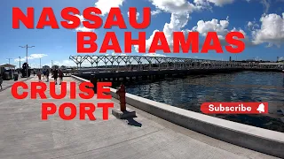 NEW CRUISE PORT in Nassau Bahamas - Walking Tour - Straw Market #nassau #nassaubahamas #cruising