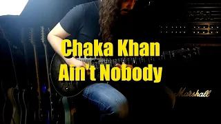 Chaka Khan - Ain't Nobody - Electric Guitar Cover by Yordi López