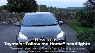 Toyota "Follow Me Home" Headlights