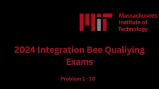 MIT 2024 Integration BEE Qualifying exams, Problem 1-10