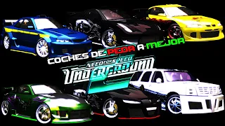 COCHES DE PEOR A MEJOR EN NFS UNDERGROUND 2