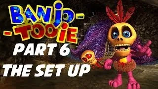 Let's Play Banjo-Tooie, Part 6: The Set Up
