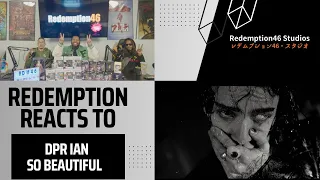 DPR IAN - So Beautiful (Redemption Reacts )