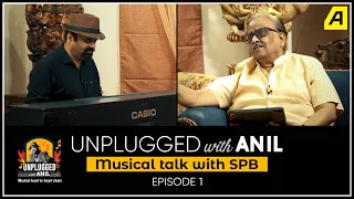SPB Tribute | Musical talk SPB | எஸ்பி பாலசுப்ரமணியம் | EP 1 | Asiaville Tamil | Unplugged with Anil