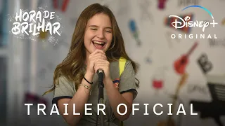 Hora de Brilhar | Trailer Oficial | Disney+